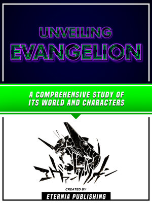 cover image of Unveiling Evangelion